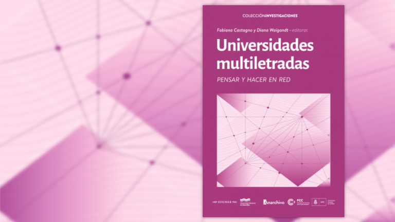 Jornada internacional y presentación del libro: Universidades Multiletradas. Pensar y hacer en Red