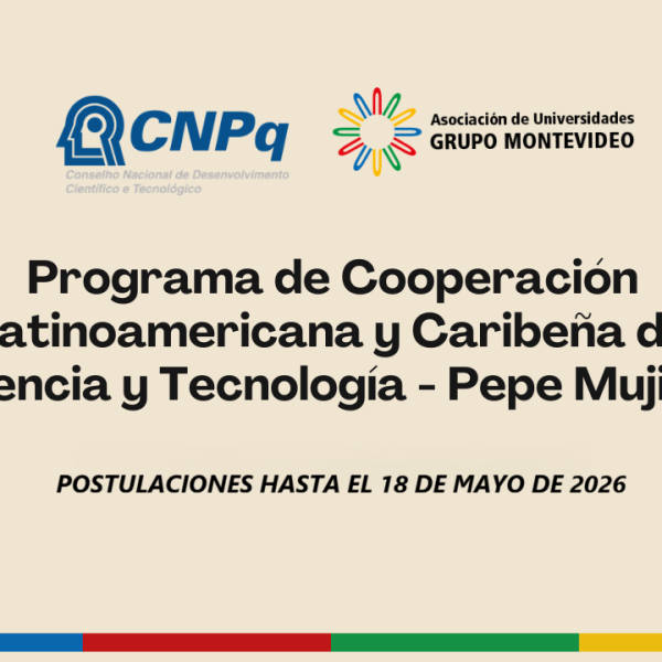 Convocatoria abierta para postularse al Programa de Cooperación CNPq/MCTI PROSUL Pepe Mujica